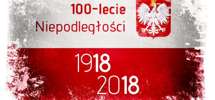 100 rocznica odzyskania przez Polskę niepodległości